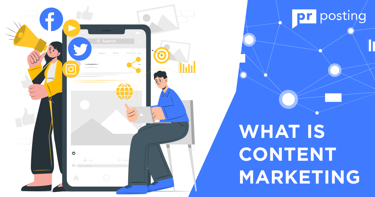 What Is Content Marketing: An Ultimate Guide to Content Marketing in 2022