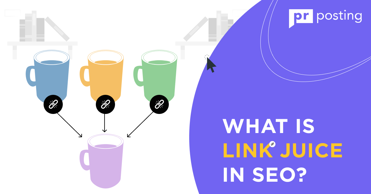 Link Juice in SEO: What Does It Affect, and How Can It Be Improved?