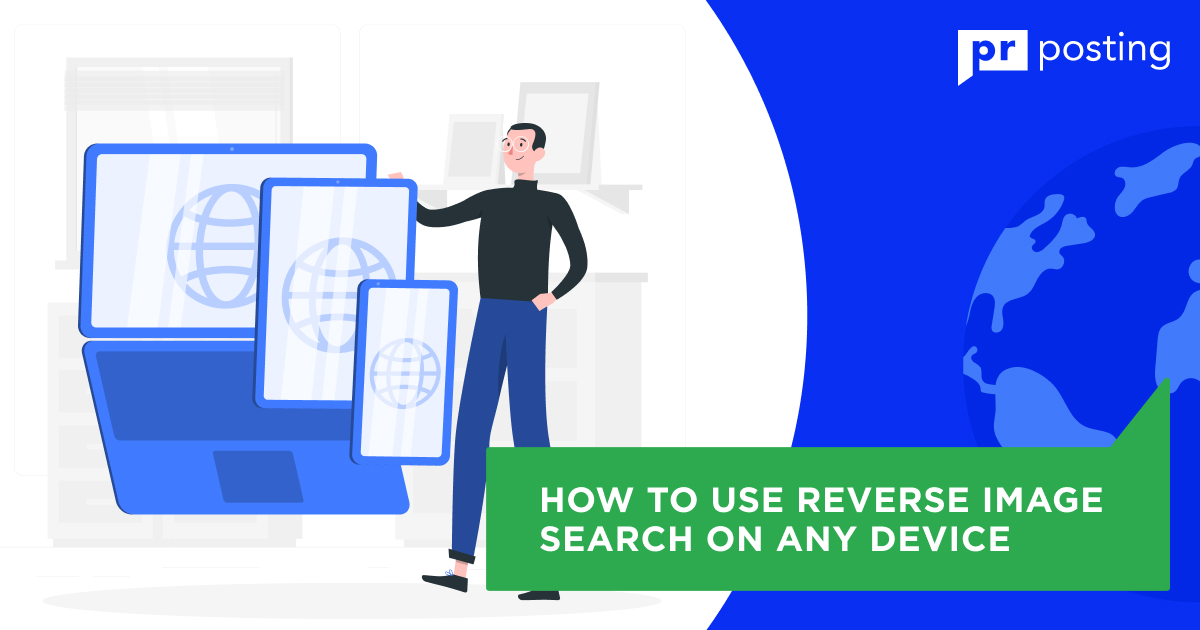 How To Reverse Image Search From Your Phone Or Desktop | Step-by-step Guide