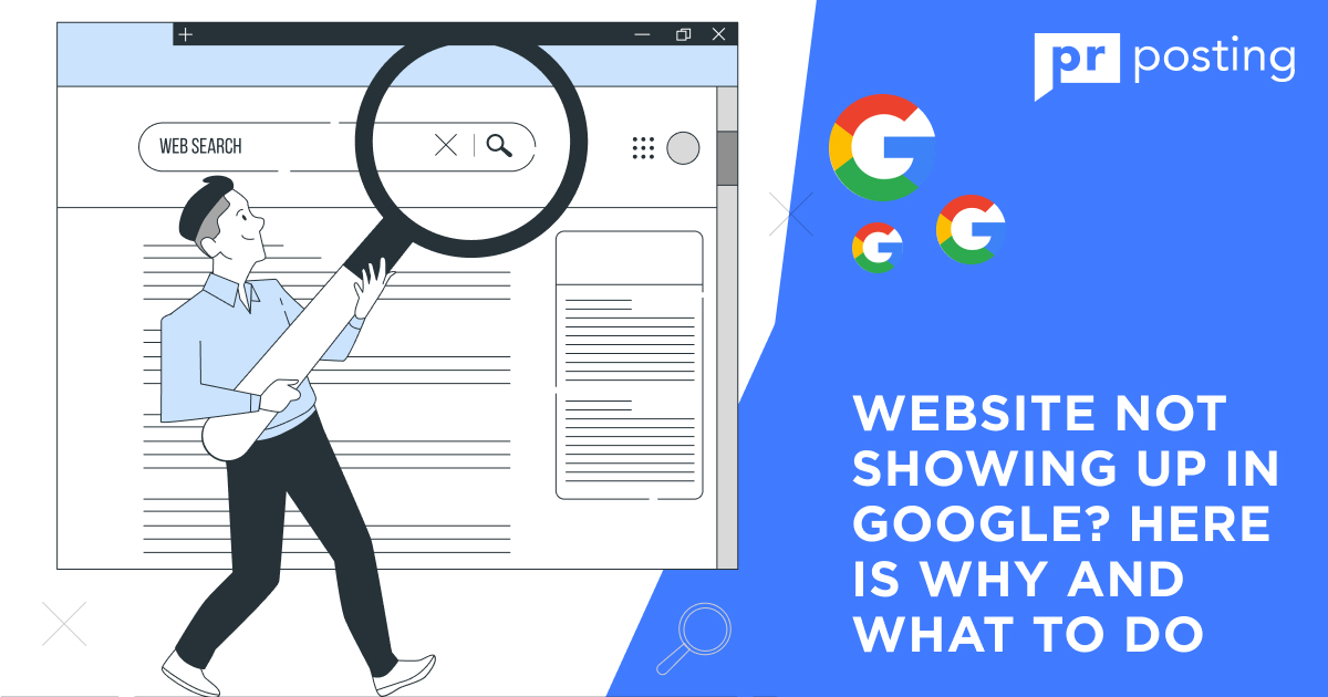 Website Not Showing Up in Google? Here Is Why and What to Do
