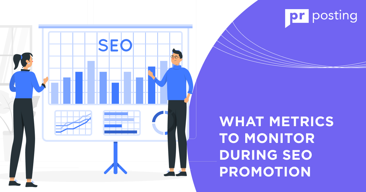 What Metrics to Monitor During SEO Promotion | Top SEO Indicators 2023