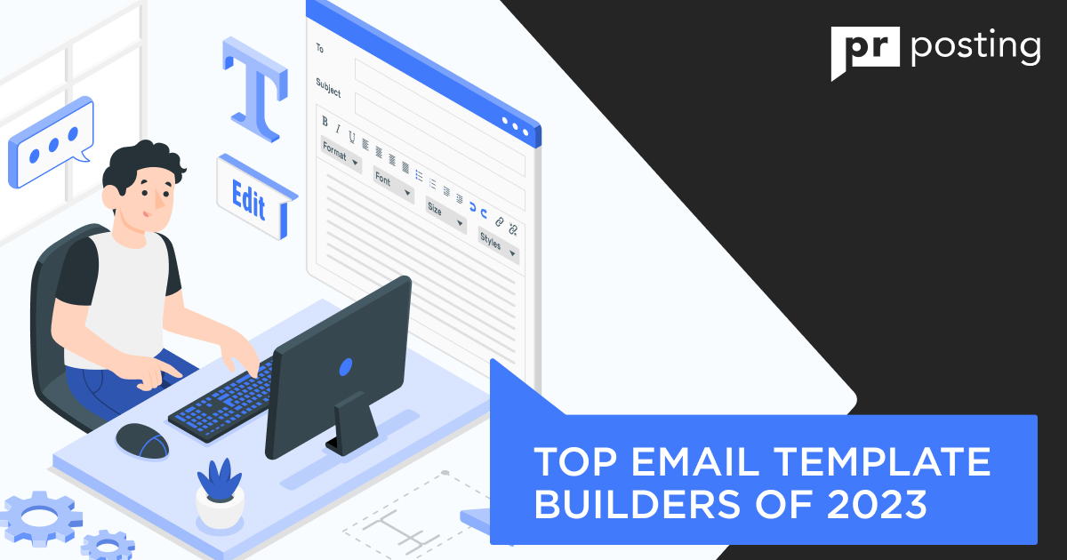 15 Best Email Template Builders and Editors of 2023 [Free And Paid Solutions]