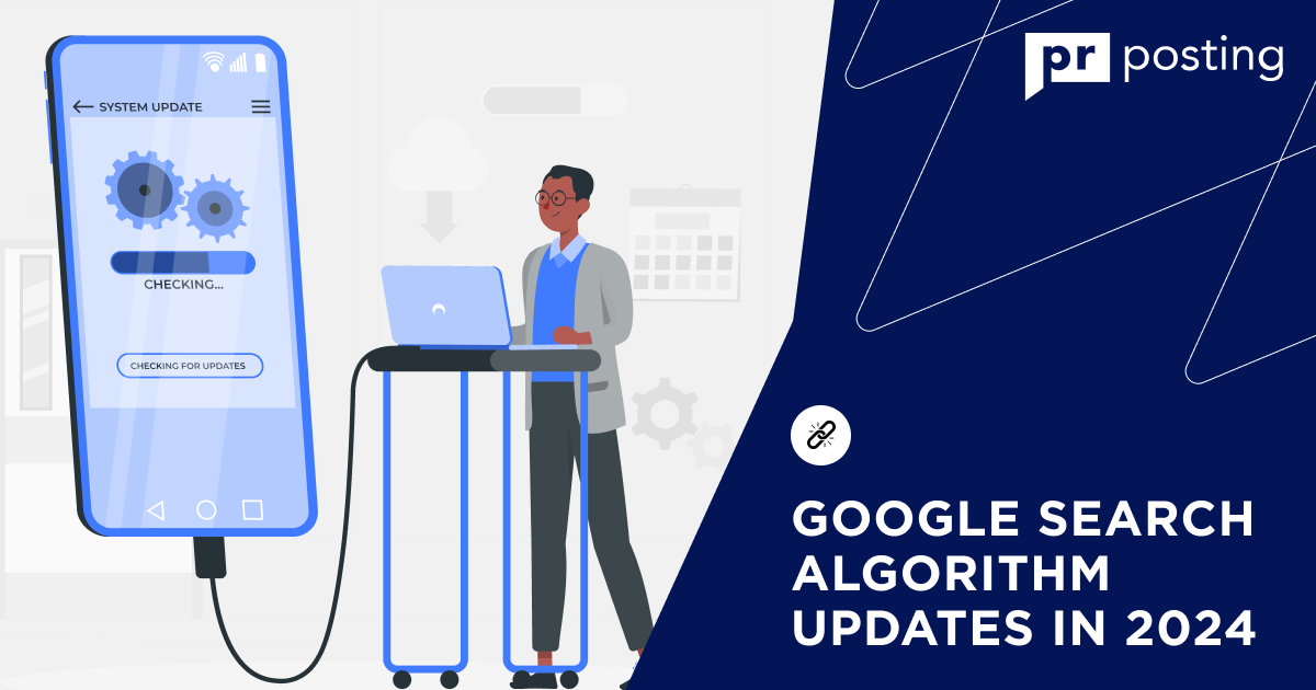 Comprehensive Guide to Google Search Algorithm Updates in 2024